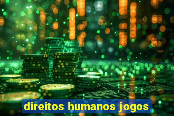 direitos humanos jogos